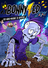 Bonnyzed: chi non-muore si rivede!